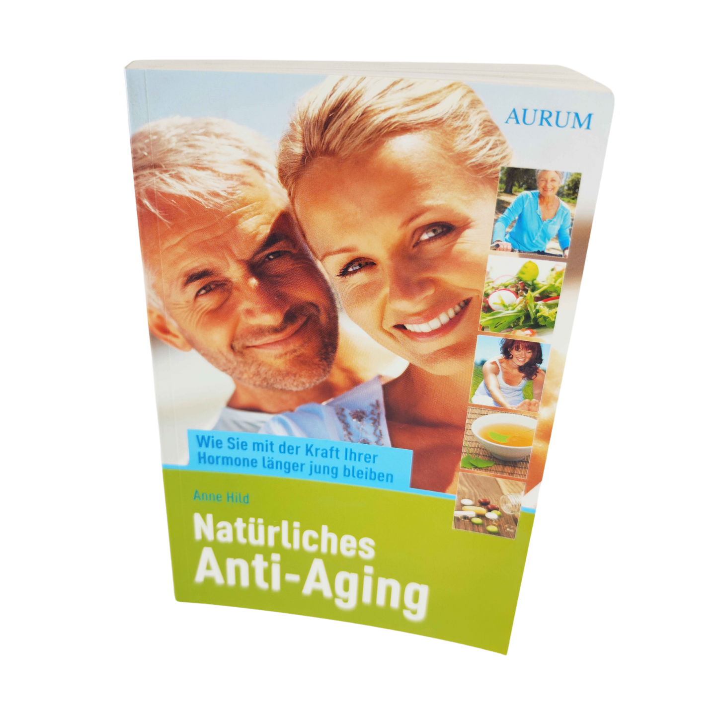 Anne Hild: Natürliches Anti-Aging